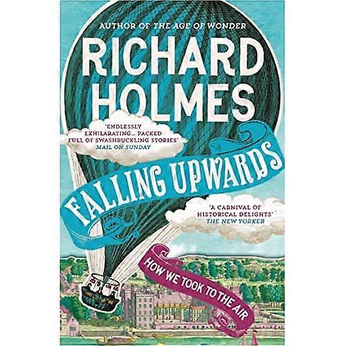 Falling Upwards: How We Took to the Air