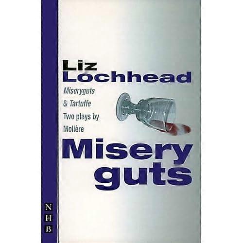 Misery Guts (Nick Hern Books)