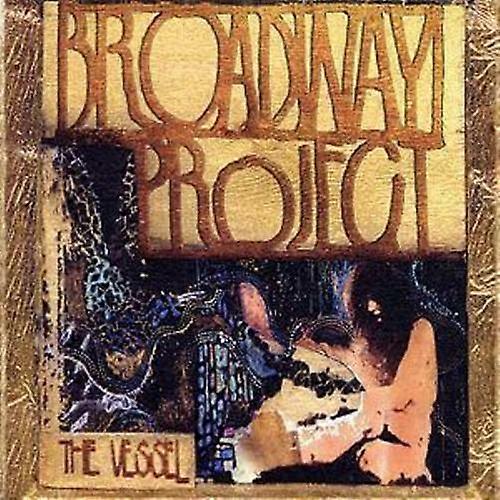 Broadway Project The Vessel CD (2003)