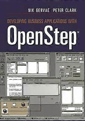 Developing Business Applications with OpenStep