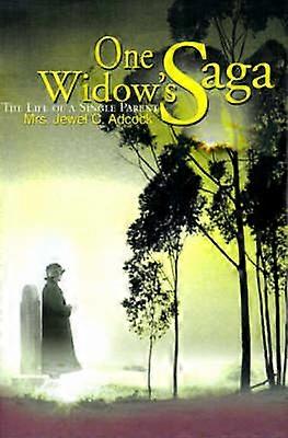 One Widow's Saga The Life of a Single Parent