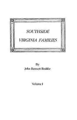 Southside Virginia Families Volume I 1