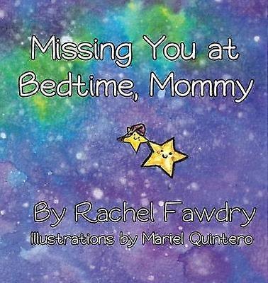 Missing You at Bedtime Mommy