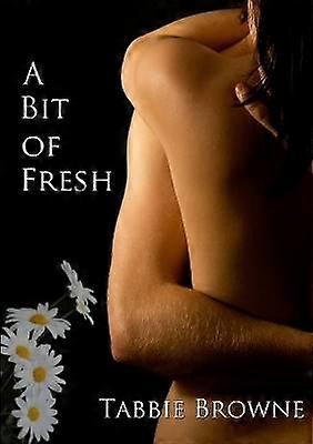 A Bit Of Fresh