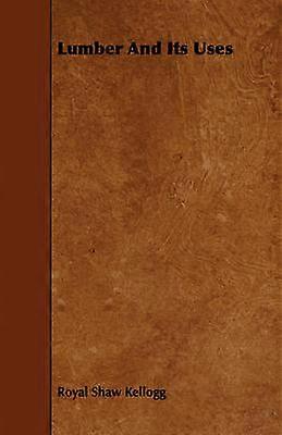 Lumber And Its Uses