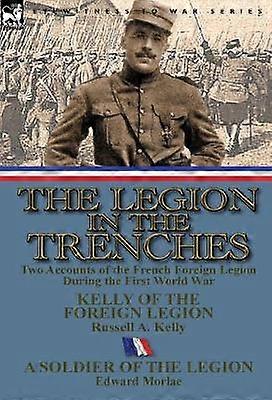 The Legion in the Trenches