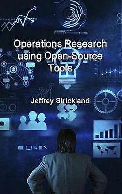Operations Research Using Open-Source Tools