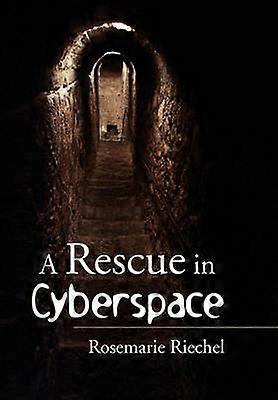 A Rescue in Cyberspace