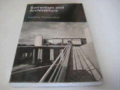 Surrealism and Architecture