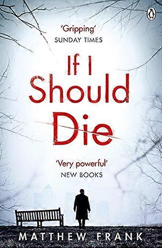 If I Should Die