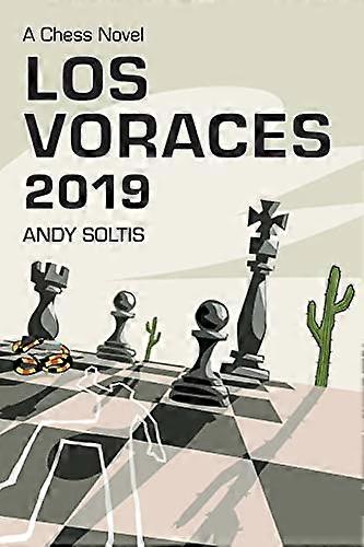 Los Voraces 2019: A Chess Novel