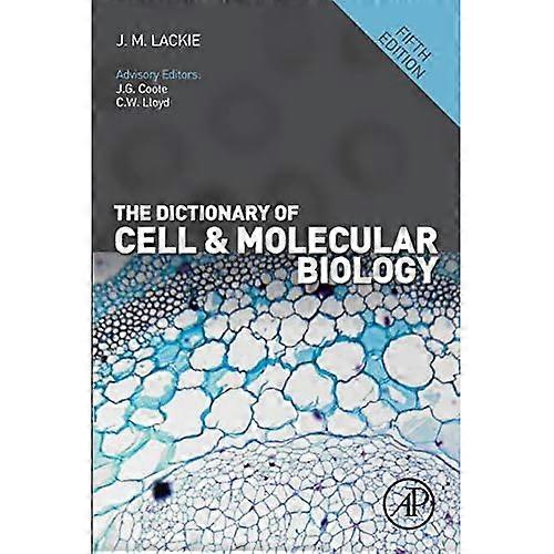 The Dictionary of Cell & Molecular Biology