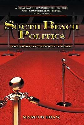 South Beach Politic$