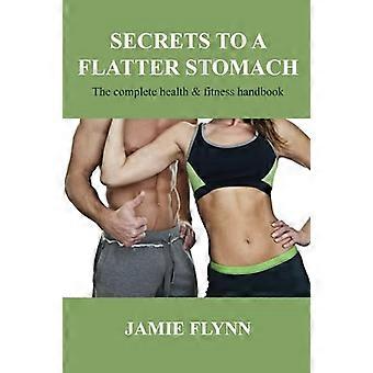 Secrets to a Flatter Stomach