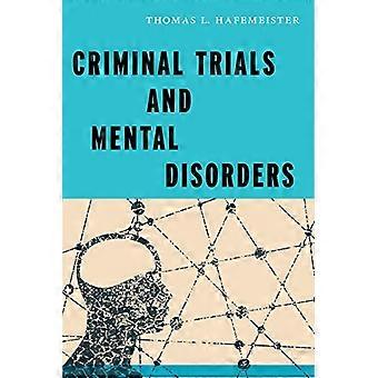 Strafprozesse und psychische Störungen (Psychologie und Kriminalität)