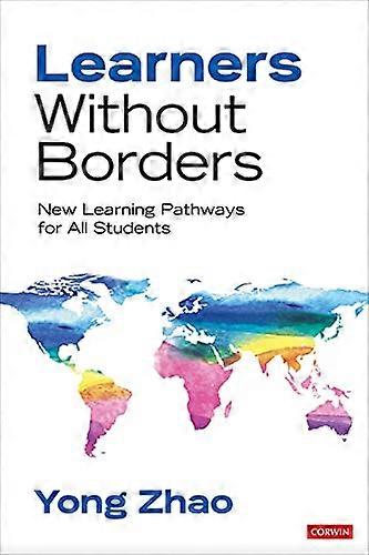Learners Without Borders: New Learning Pathways for All Students