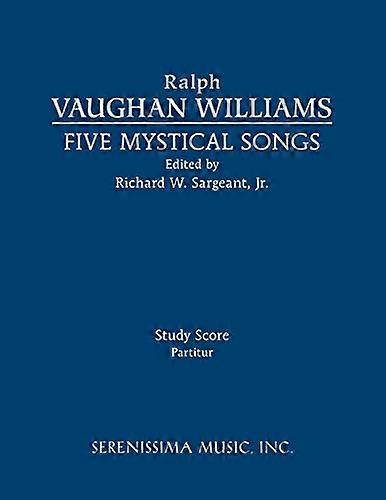 Five Mystical Songs: Study score