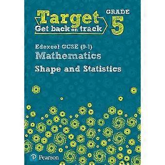 Mål klasse 5 Edexcel GCSE (9-1) Matematik Form og statistik Workbook