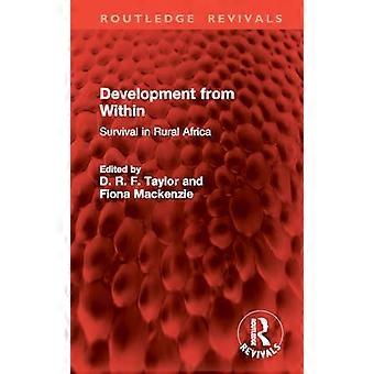 Development from Within Survival in Rural Africa