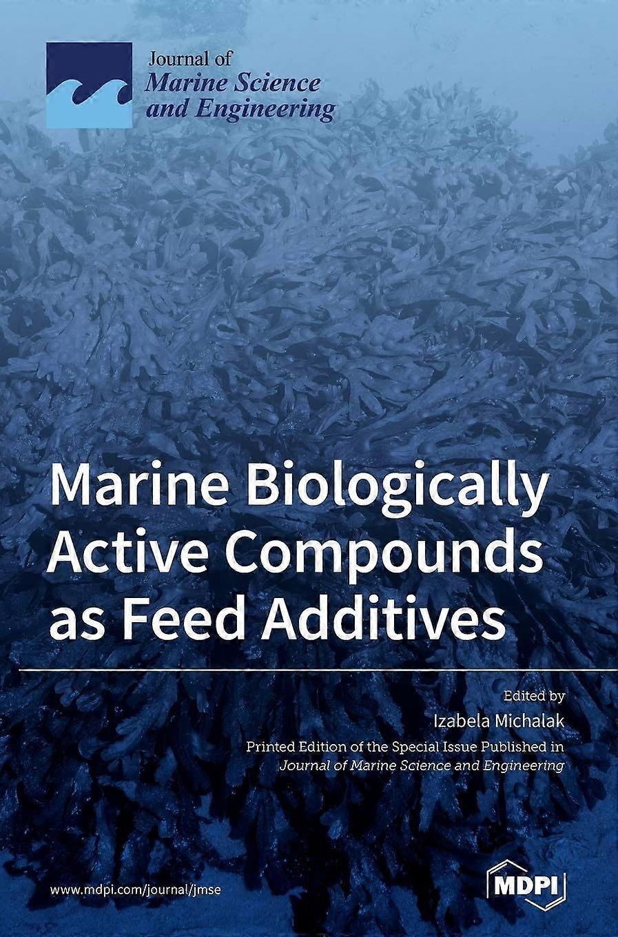 Marine biologically active compounds as feed additives