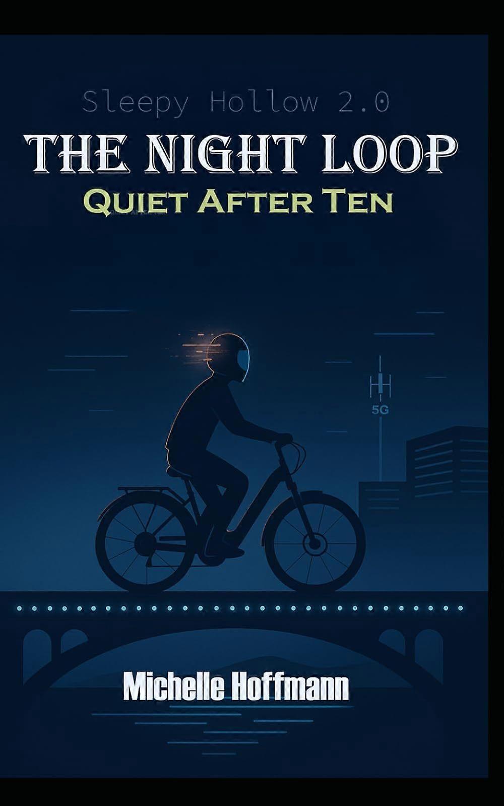 The night loop quiet after ten