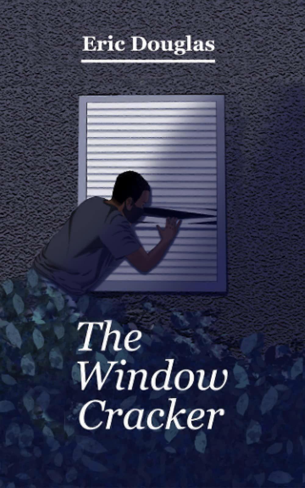 The window cracker