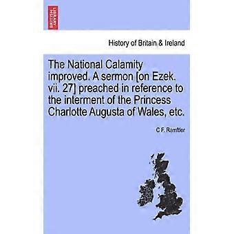 Die nationale Katastrophe besserte sich. Eine Predigt zu Hesekiel 7,27. Predigt mit Bezug auf C. F. Ramftler. Taschenbuch. Englischsprachiges Buch. Geschichte.