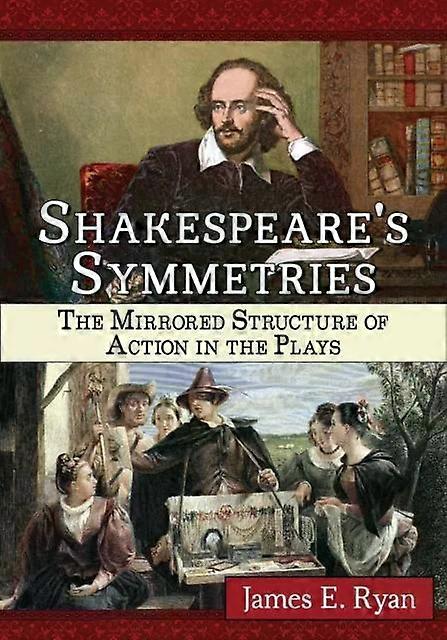 Shakespeares Symmetries