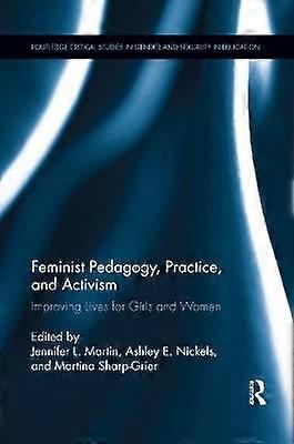 Feminist Pedagogy Practice and Activism