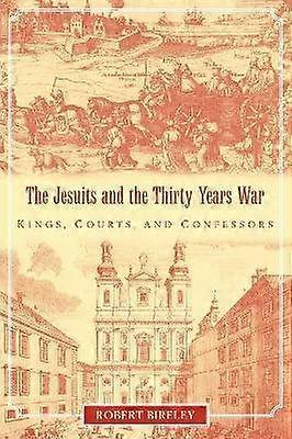 The Jesuits and the Thirty Years War