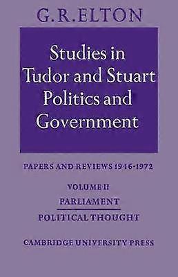 Studies in Tudor and Stuart Politics and Government