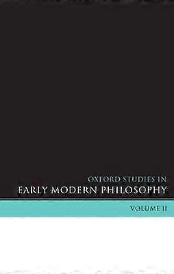 Oxford Studies in Early Modern Philosophy