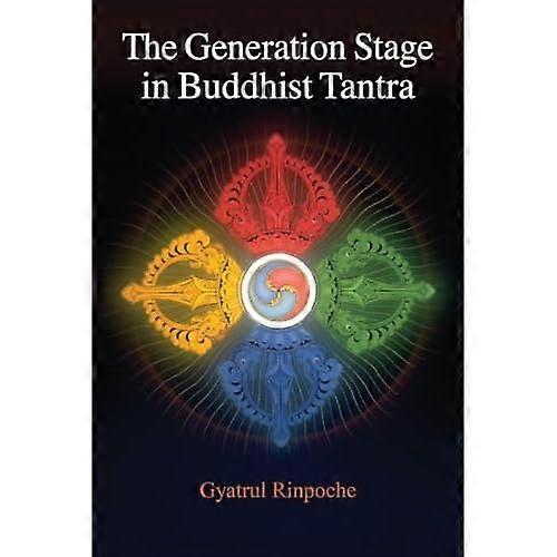 Generation Stage of Buddhist Tantra