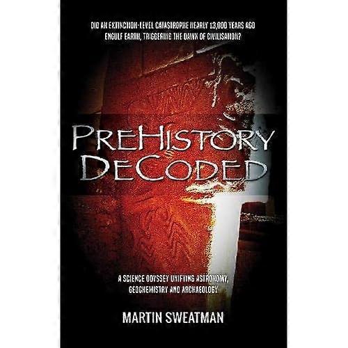 Prehistory Decoded