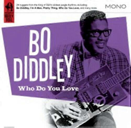 Bo Diddley Who Do You Love CD (2010)