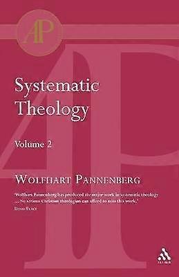 Systematic Theology Vol 2