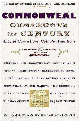 Commonweal affronte le siècle