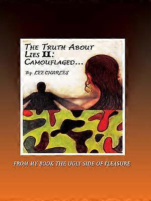 The Truth About Lies II