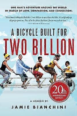A Bicycle Built for Two Billion