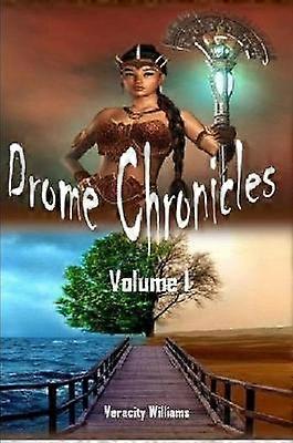 Drome Chronicles Volume I