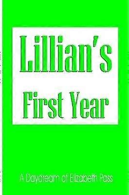 Lillian's First Year
