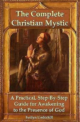 The Complete Christian Mystic