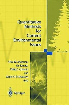 Quantitative Methods for Current Environmental Issues