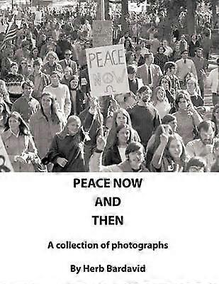 Peace Now and Then
