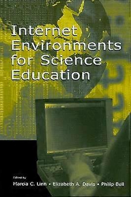 Internet Environments for Science Education