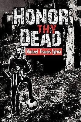 Honore tes morts