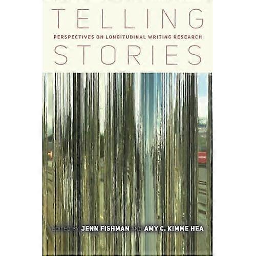 Telling Stories : Perspectives on Longitudinal Writing Research