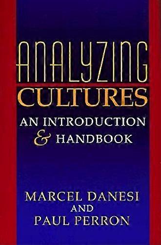Analyzing Cultures: An Introduction and Handbook