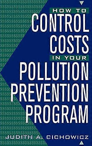 How to Control Costs in Your Pollution Prevention Program