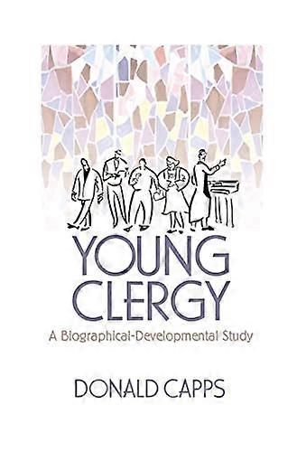 Young Clergy: A Biographical Developmental Study